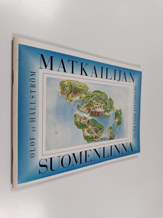 Matkailijan Suomenlinna