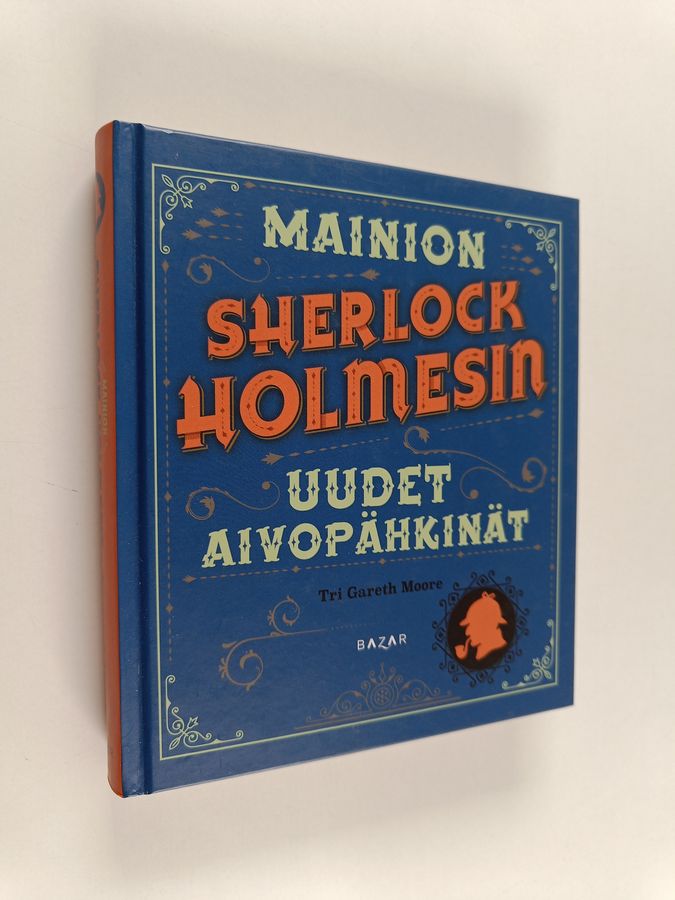 Gareth Moore : Mainion Sherlock Holmesin uudet aivopähkinät