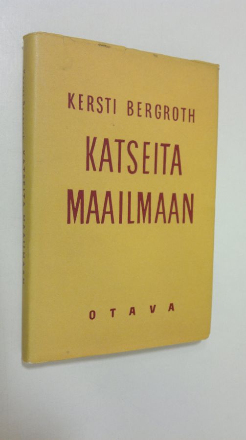 Kersti Bergroth : Katseita maailmaan : pieniä esseitä