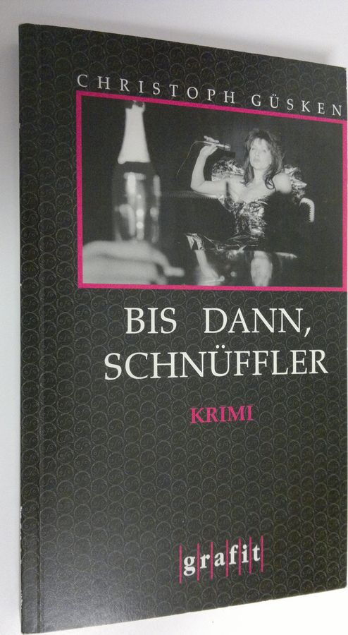 Christoph Gusken : Bis dann, Schnuffler