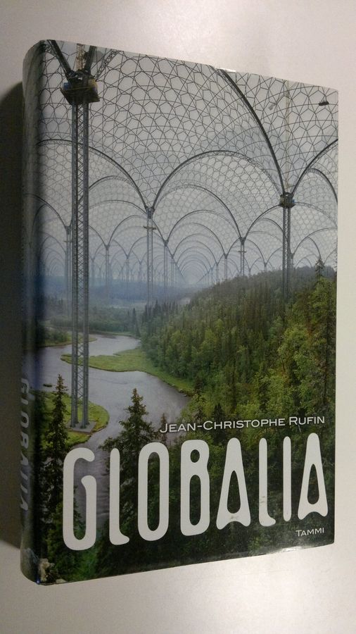 Jean-Christophe Rufin : Globalia