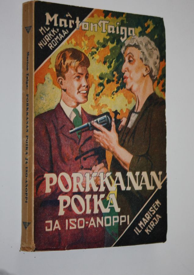 Marton Taiga : Porkkanan poika ja iso-anoppi