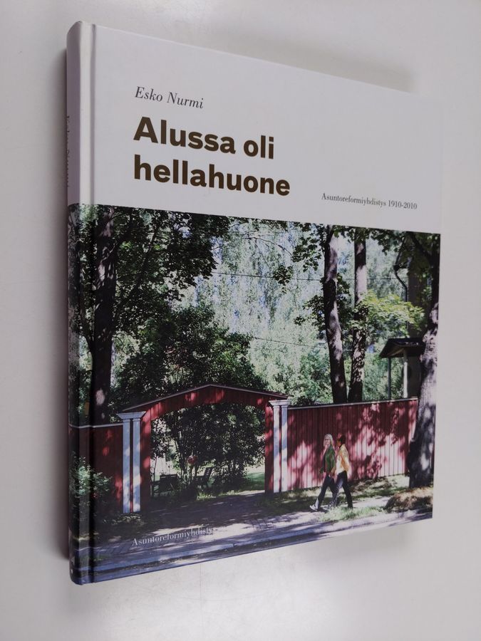 Alussa oli hellahuone