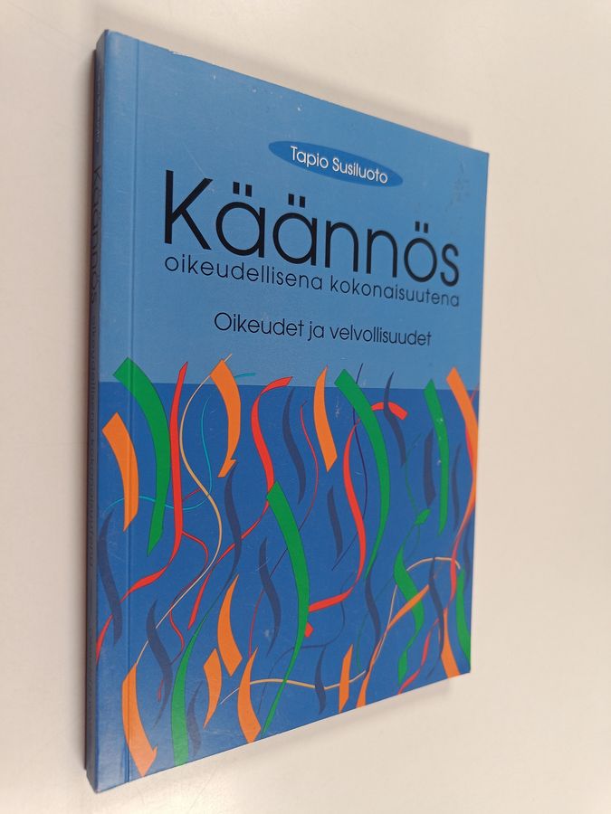 Käännös oikeudellisena kokonaisuutena