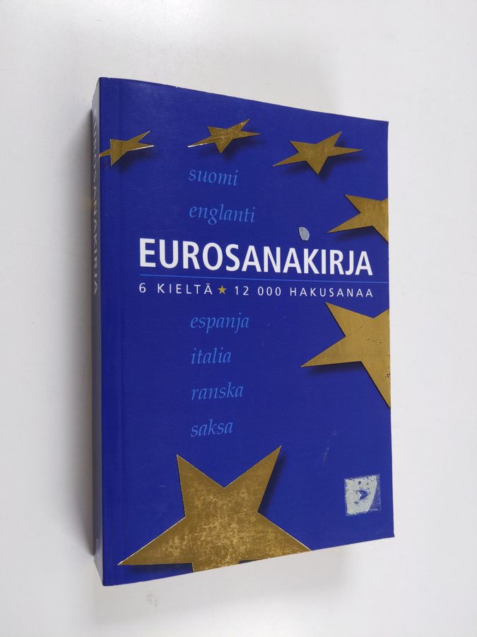 Eurosanakirja : suomi, englanti, espanja, italia, ranska, saksa