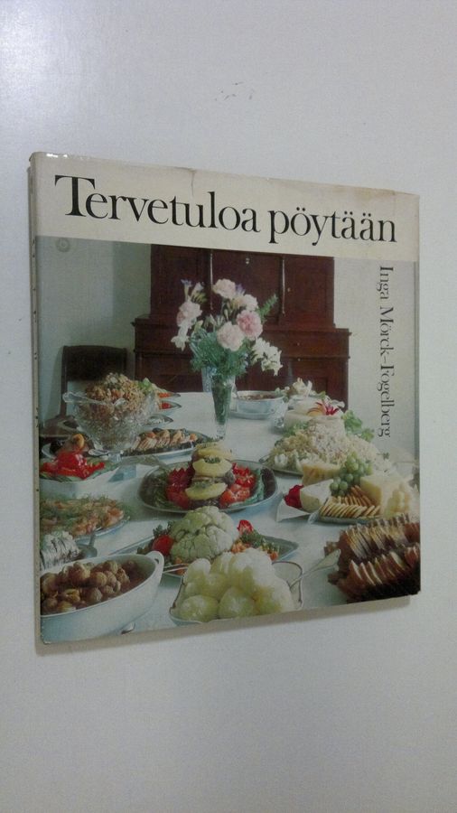 Inga Mörck-Fogelberg : Tervetuloa pöytään