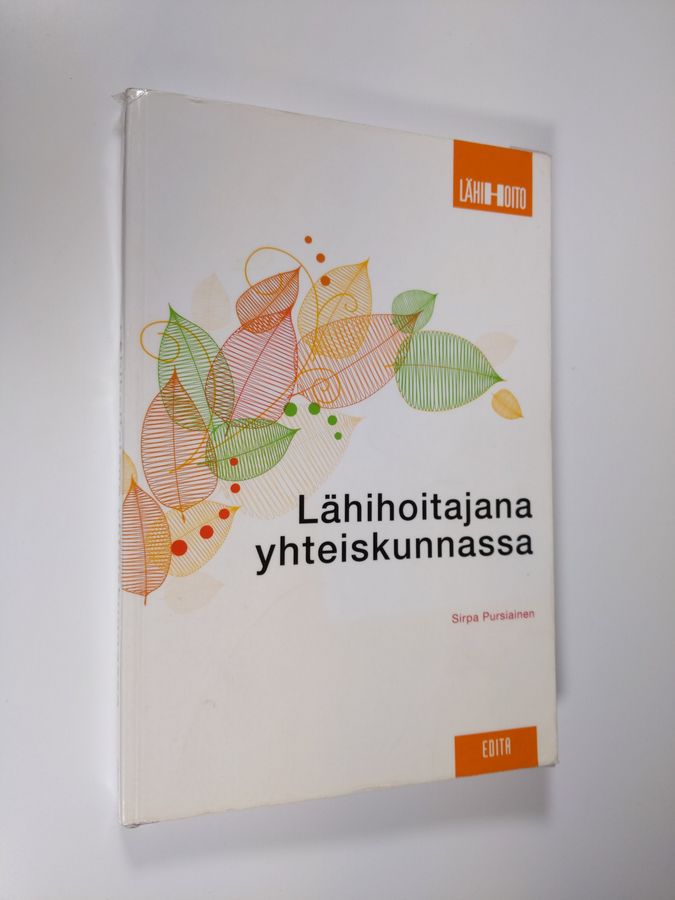 Lähihoitajana yhteiskunnassa