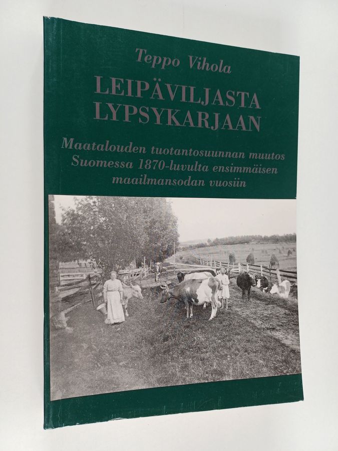 Leipäviljasta lypsykarjaan