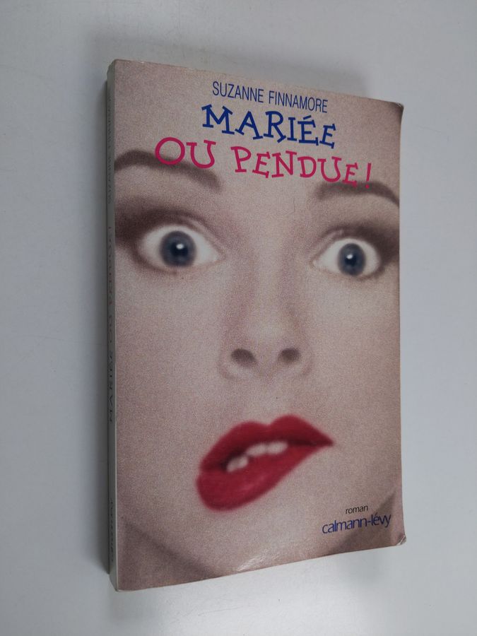Mariée ou pendue !