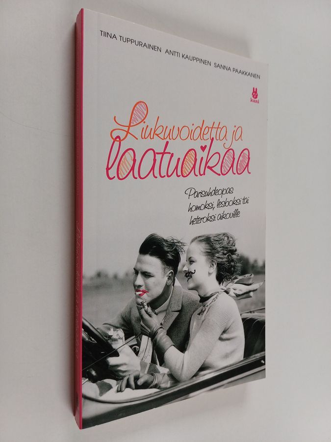 Liukuvoidetta ja laatuaikaa
