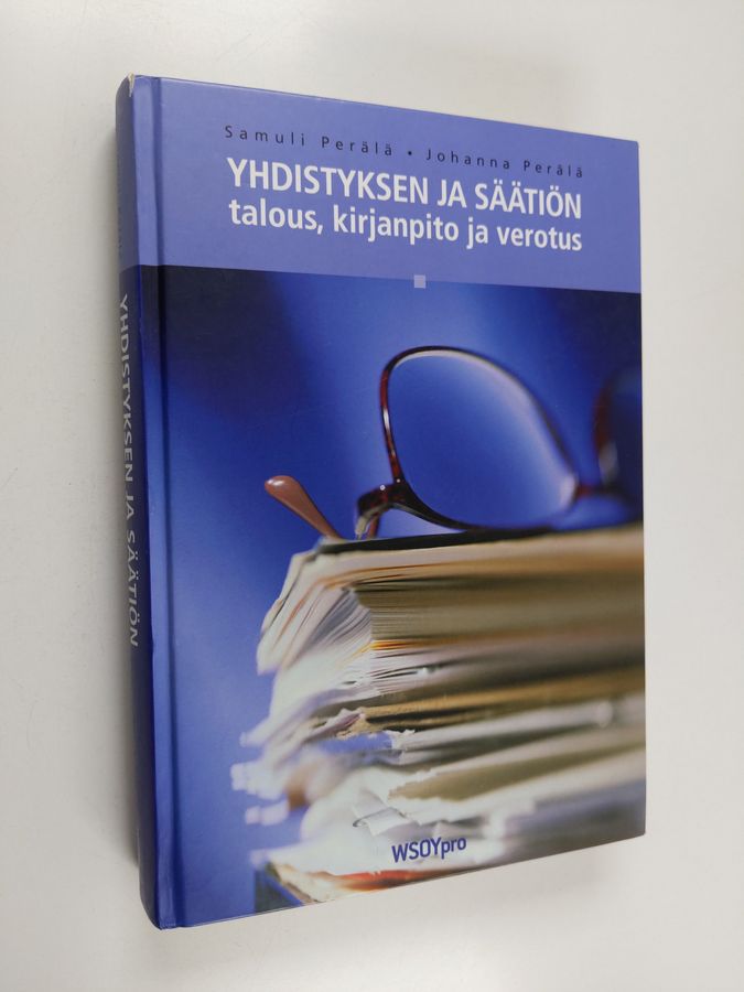 Yhdistyksen ja säätiön talous, kirjanpito ja verotus