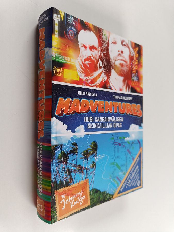 Tuomas Milonoff & Riku Rantala : Madventures : uusi kansainvälisen seikkailijan opas
