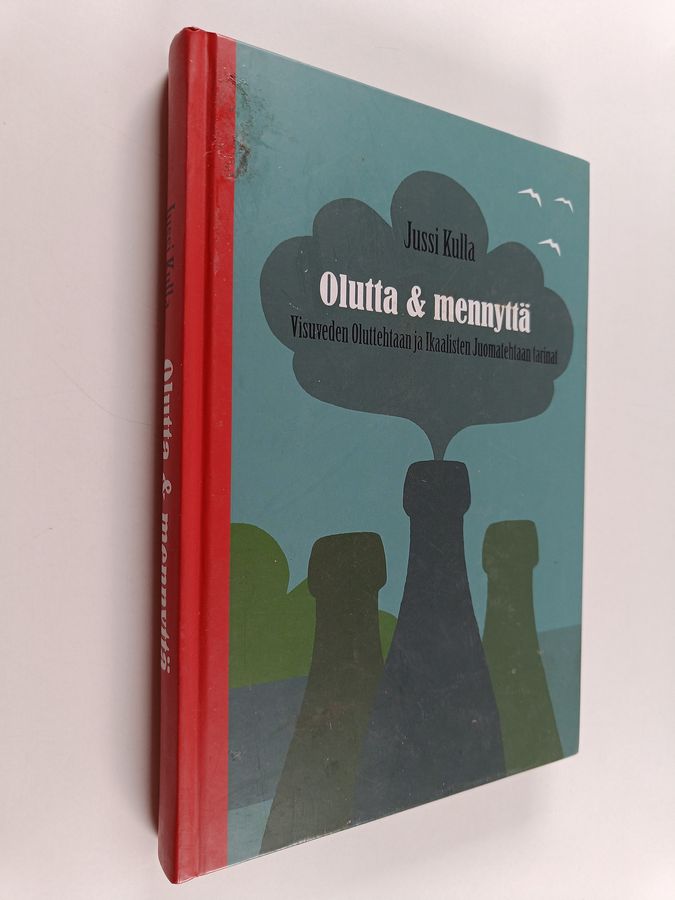 Olutta ja mennyttä