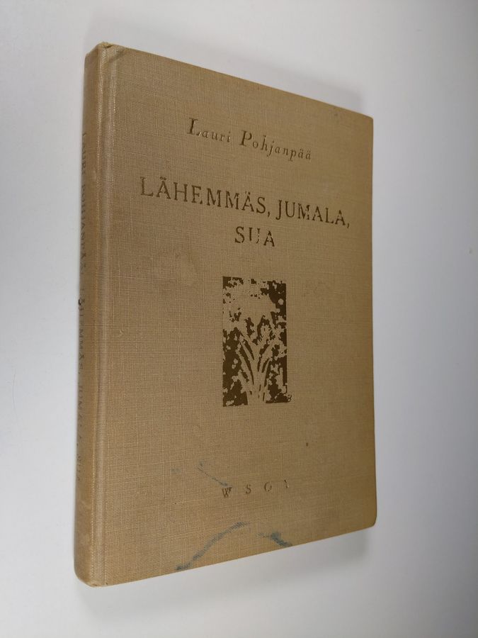 Lähemmäs, Jumala, sua : puheita nuorisolle