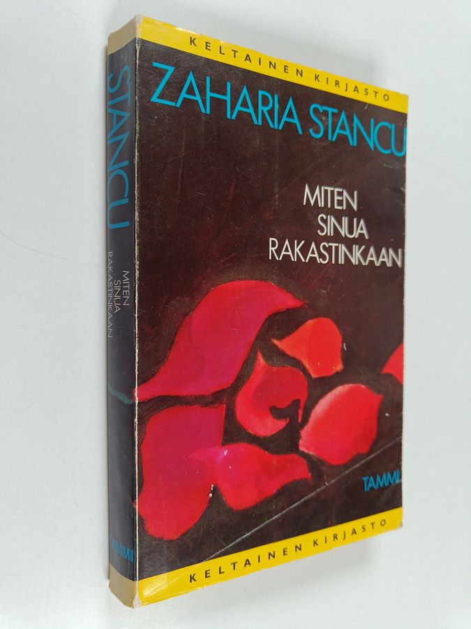 Zaharia Stancu : Miten sinua rakastinkaan
