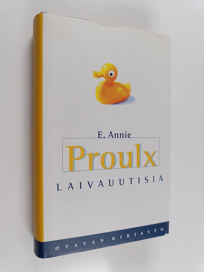 Annie Proulx : Laivauutisia