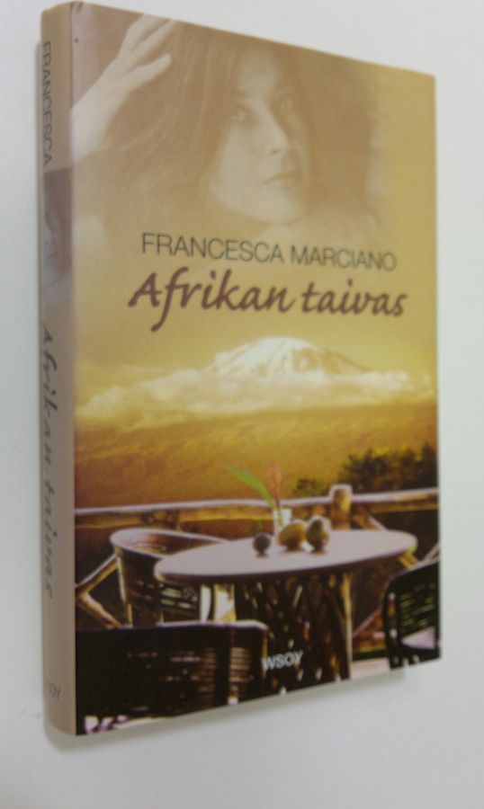 Francesca Marciano : Afrikan taivas