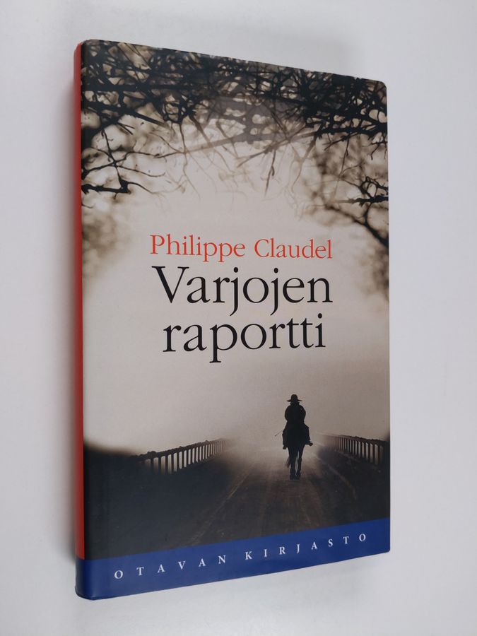 Philippe Claudel : Varjojen raportti