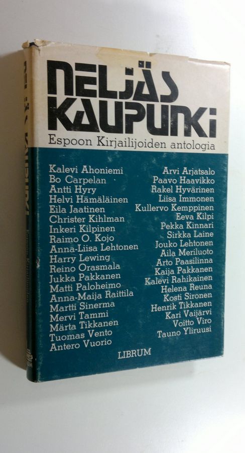 Jouko (toim.) Lehtonen : Neljäs kaupunki : Espoon kirjailijoiden antologia