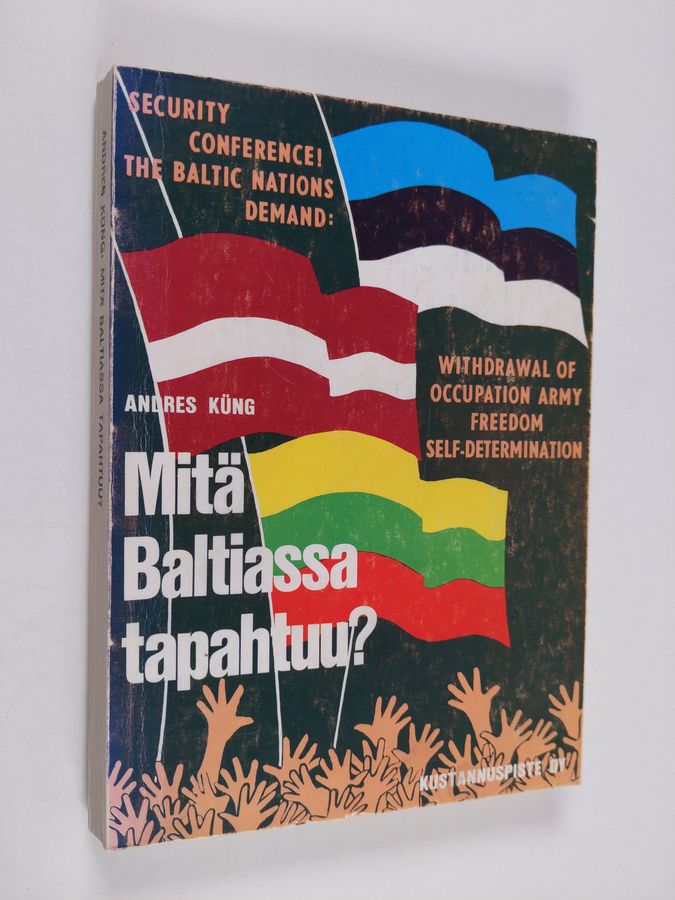 Mitä Baltiassa tapahtuu?