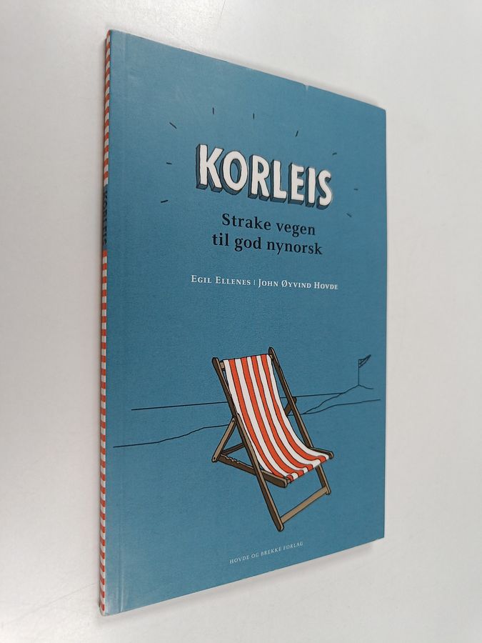 Egil Ellenes ym. : Korleis : strake vegen til god nynorsk