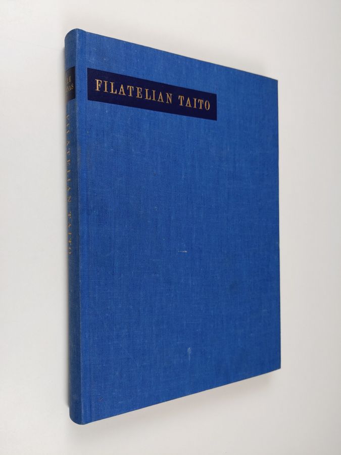 Kalle Vaarnas : Filatelian taito : toimintaohjeita - tietoja - ajatuksia kaikille filatelisteille : filateellinen hakemisto teoksen loppuosassa