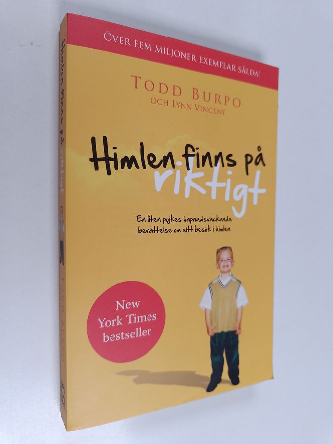 en liten pojkes häpnadsväckande berättesle om sitt besök i himlen