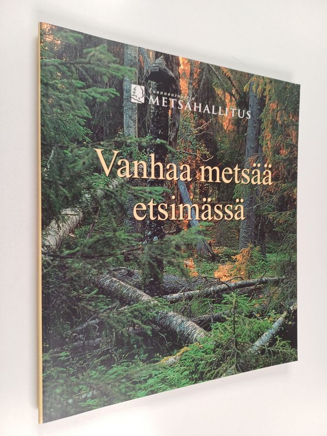 Vanhaa metsää etsimässä