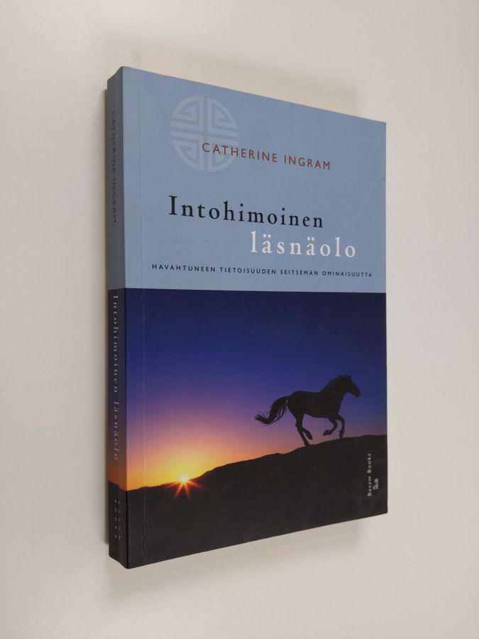 Intohimoinen läsnäolo