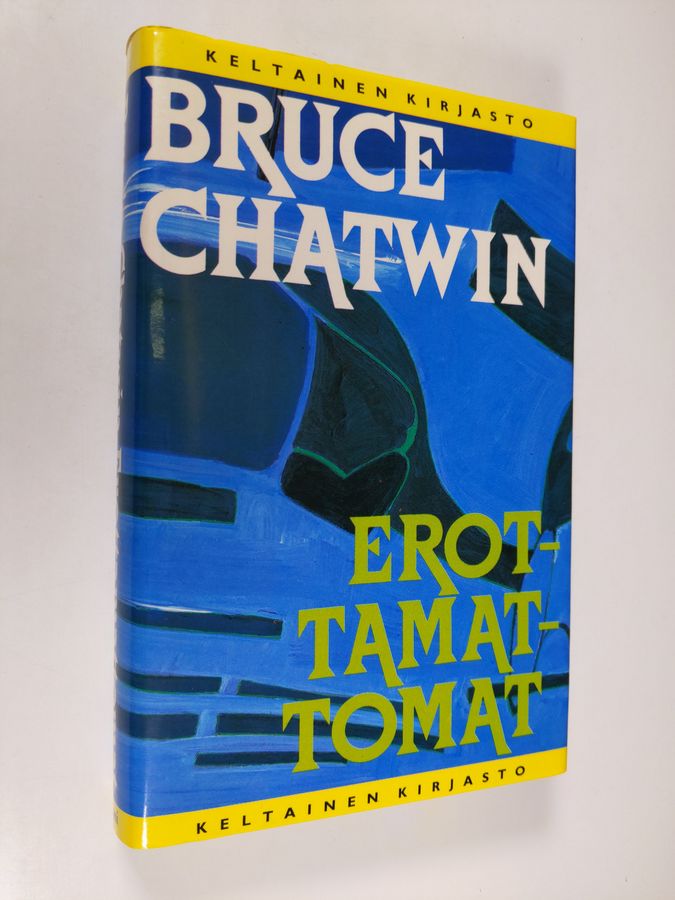 Bruce Chatwin : Erottamattomat
