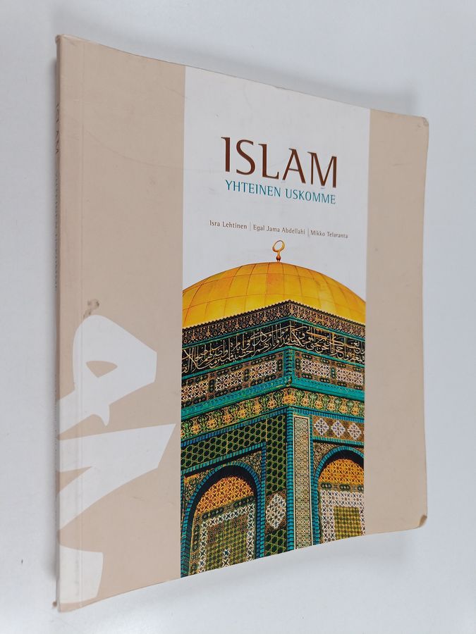 Islam, yhteinen uskomme
