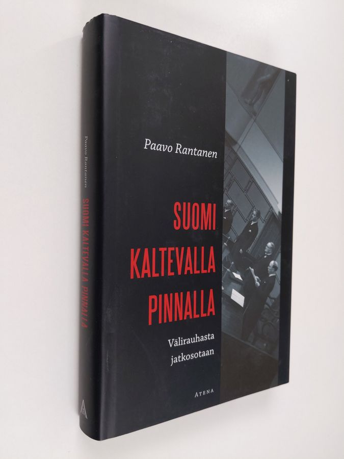 Paavo Rantanen : Suomi kaltevalla pinnalla : välirauhasta jatkosotaan