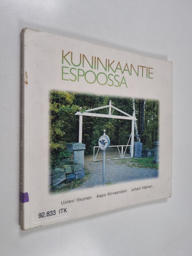 Kuninkaantie Espoossa