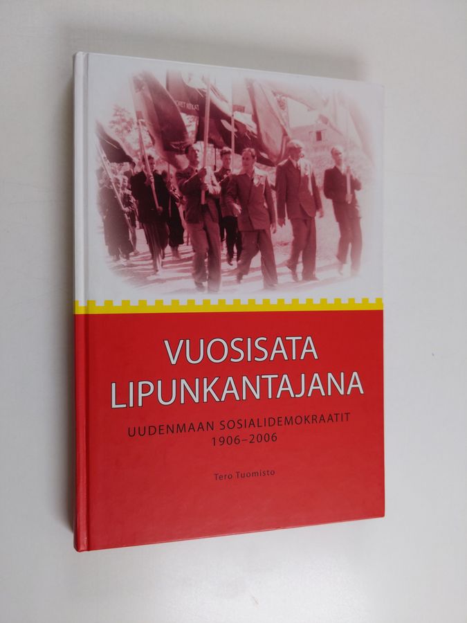 Vuosisata lipunkantajana