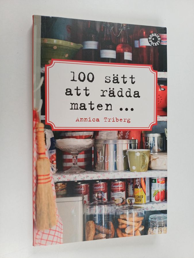100 sätt att rädda maten