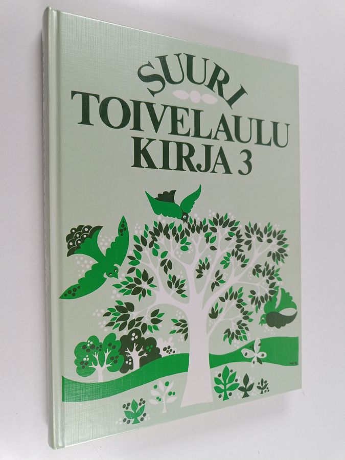 Aapeli (toim.) Vuoristo : Suuri toivelaulukirja 3