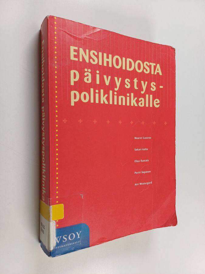 Ensihoidosta päivystyspoliklinikalle