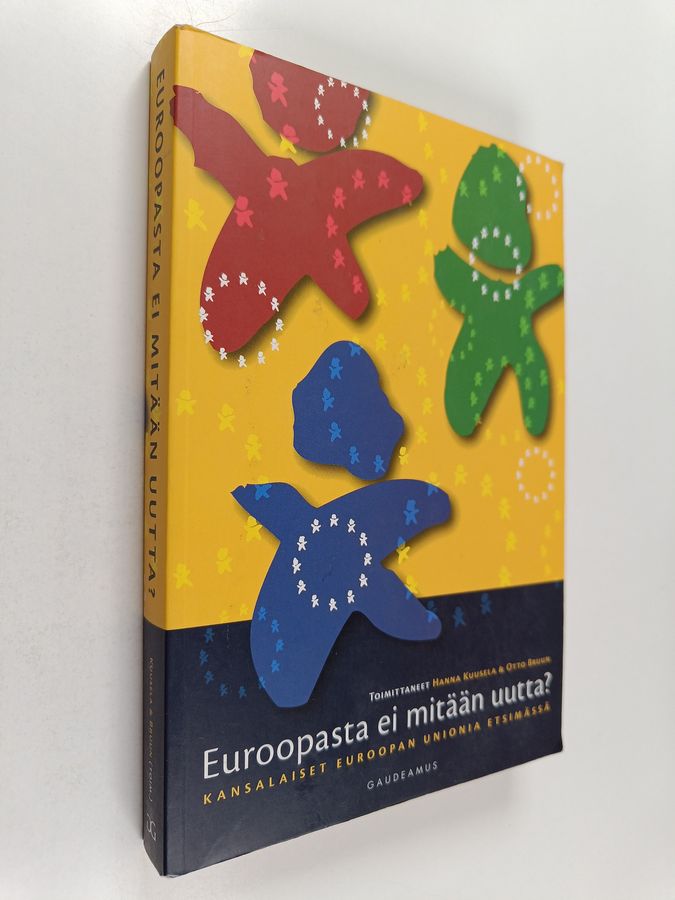 Euroopasta ei mitään uutta?