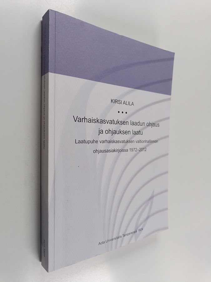 Varhaiskasvatuksen laadun ohjaus ja ohjauksen laatu