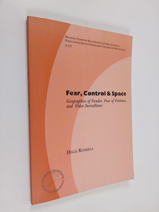 Fear, control and space