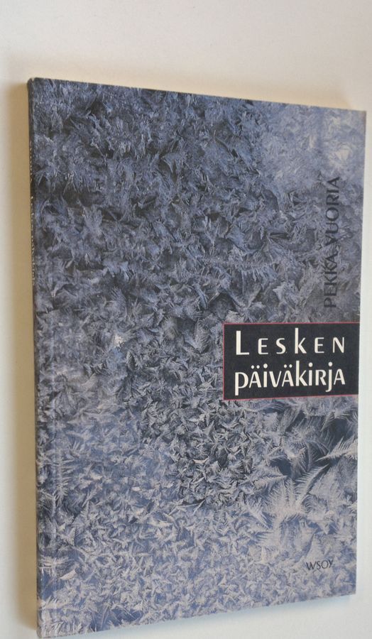 Pekka Vuoria : Lesken päiväkirja : Pekka Vuoria