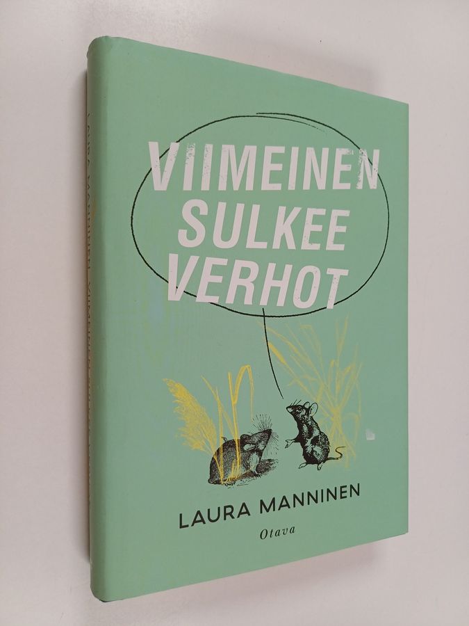 Laura Manninen : Viimeinen sulkee verhot