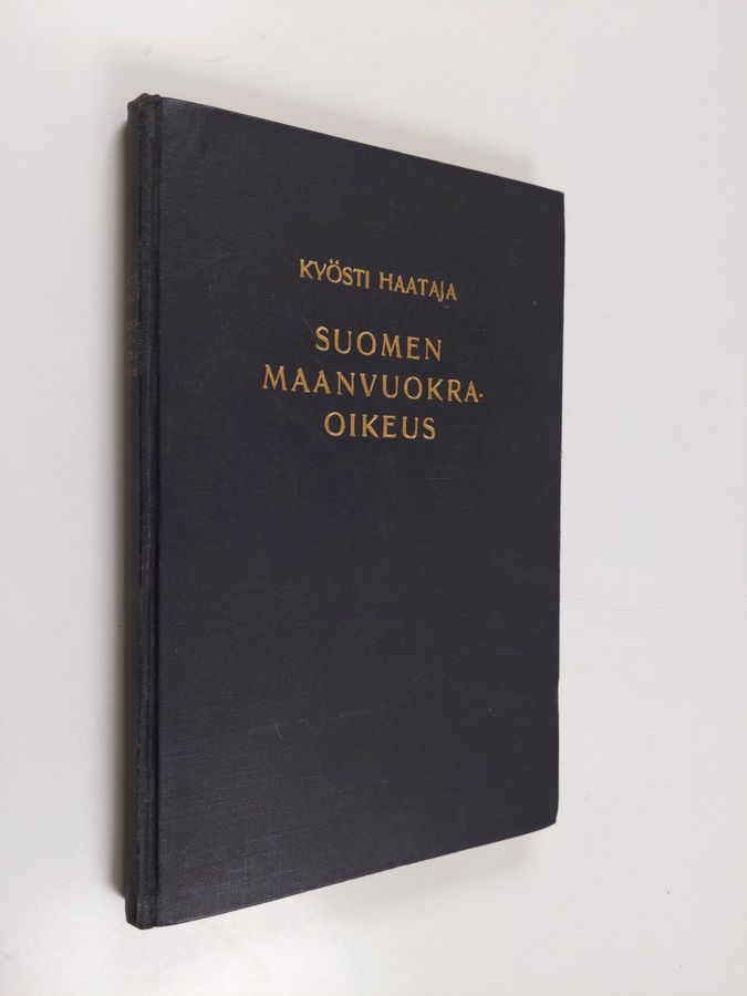 Kyösti Haataja : Suomen maanvuokraoikeus