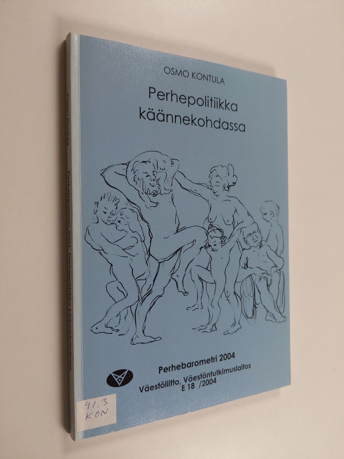 Perhepolitiikka käännekohdassa
