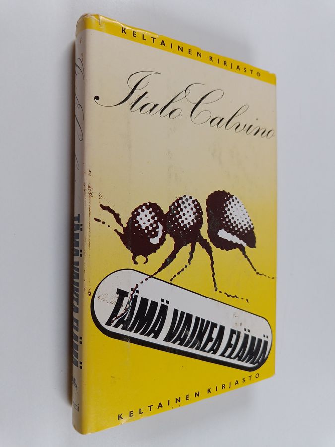 Italo Calvino : Tämä vaikea elämä