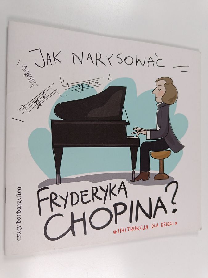 Jak narysować Fryderyka Chopina?