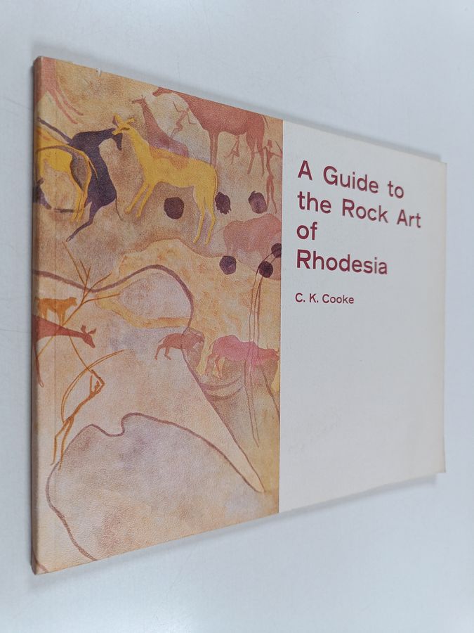 A Guide to the Rock Art of Rhodesia