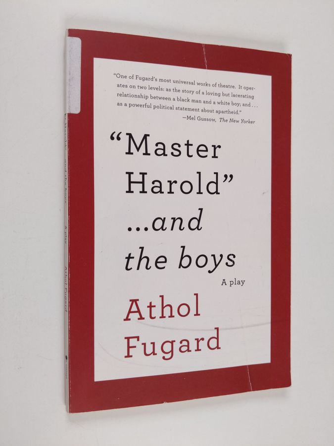 MASTER HAROLD AND THE BOYS - A Play