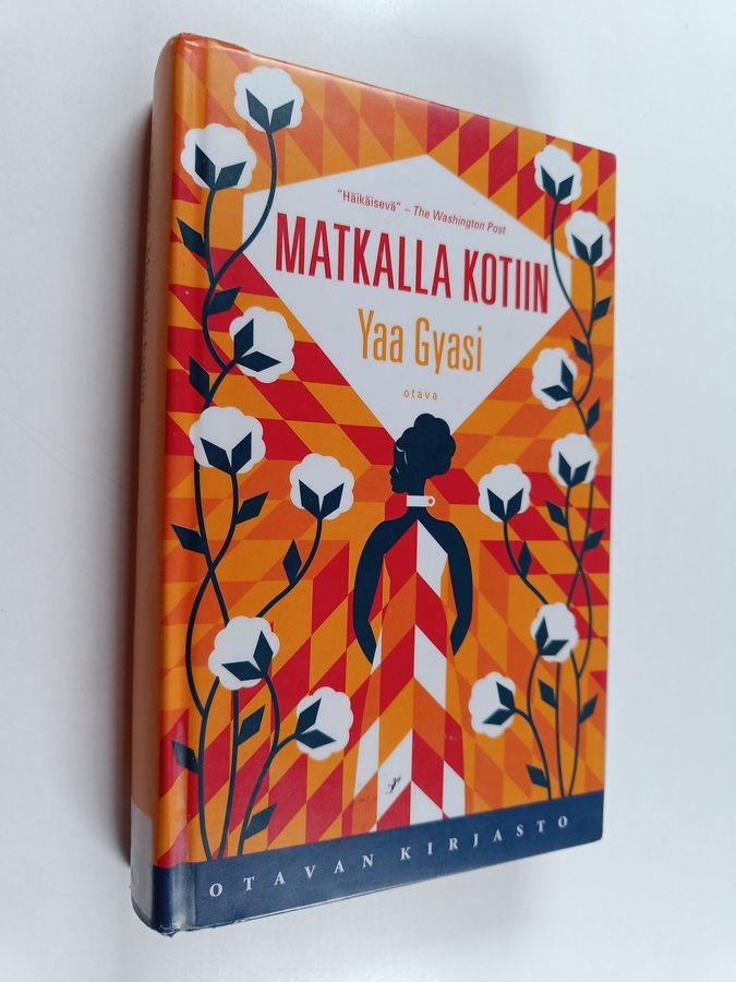 Yaa Gyasi : Matkalla kotiin