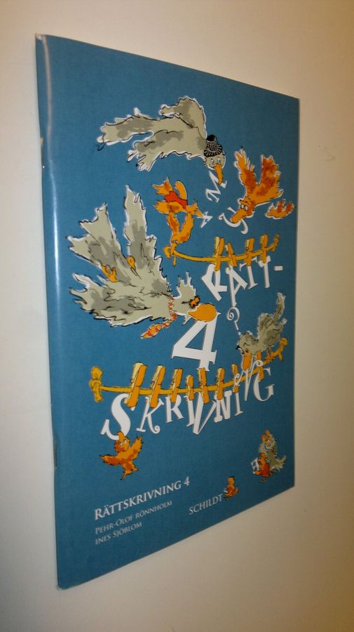 Pehr-Olof ym. Rönnholm : Rättskrivning 4